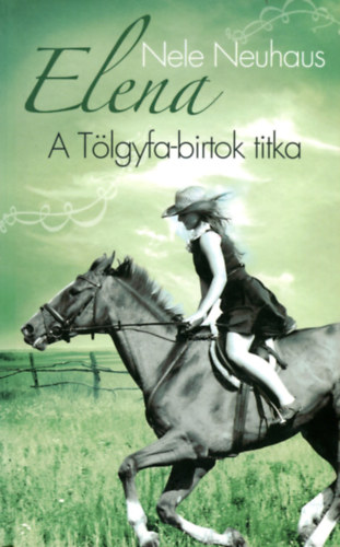 Nele Neuhaus - Elena 4. - A tlgyfabirtok titka