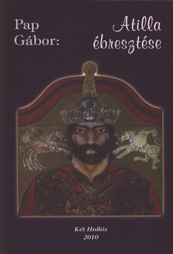 Pap Gbor - Atilla bresztse