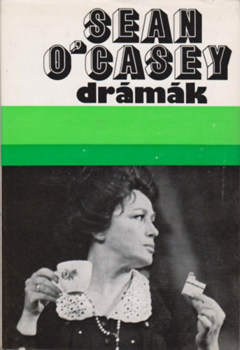 Sean O' Casey - Sean O' Casey dr�m�k