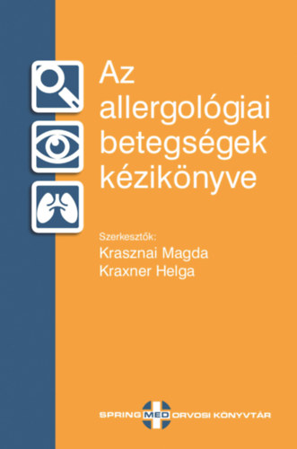 Dr. Krasznai Magda, Kraxner Helga - Az allergolgiai betegsgek kziknyve