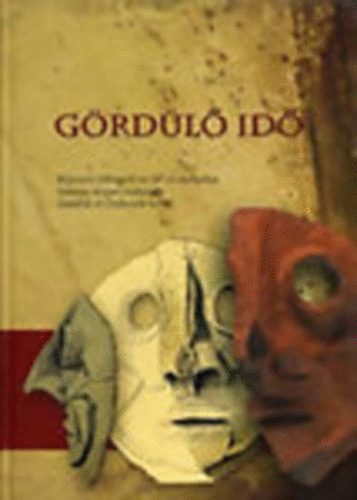 Honti Sz., Kiss V.  Bel�nyesy K. (szerk) - G�rd�l� id�. R�g�szeti felt�r�sok az M7-es aut�p�lya Somogy megyei szakasz�n Zam�rdi �s Ordacsehi k�z�tt