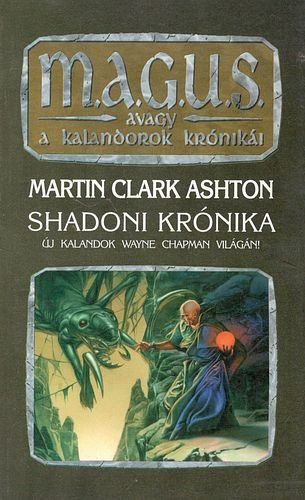 Martin Clark Ashton - Shadoni krnika (M.A.G.U.S.)