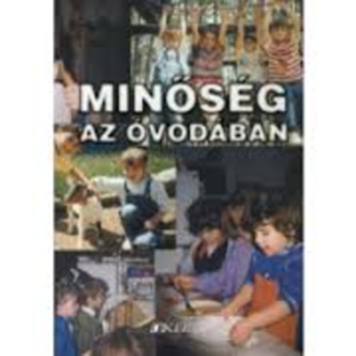 Szivk Judit - Minsg az vodban (dr. Szivk Judit szerk.)