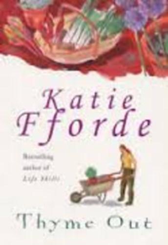 Katie Fforde - Thyme Out