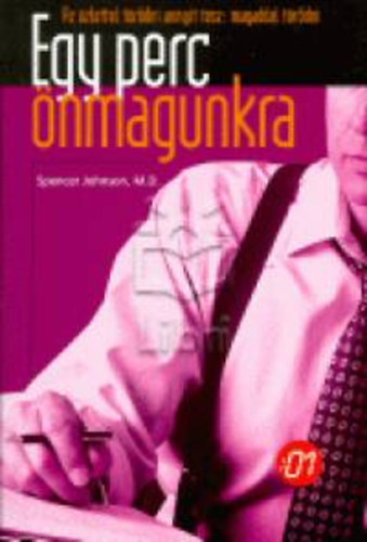 Dr. Spencer Johnson - Egy perc nmagunkra