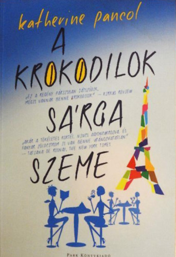 Katherine Pancol - A krokodilok s�rga szeme
