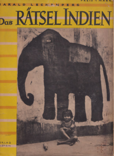 Harald Lechenperg  (szerk.) - Das Rtsel Indien.