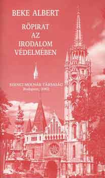 Beke ALbert - Röpirat az irodalom védelmében