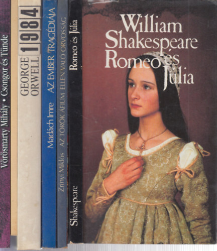 Zr�nyi Mikl�s, Mad�ch Imre, George Orwell, K�lcsey Ferenc, V�r�smarty Mih�ly William Shakespeare - 6 db. k�telez� olvasm�ny (Romeo �s J�lia + Az t�r�k �fium ellen val� orvoss�g + Az ember trag�di�ja + 1984 + Parainesis K�lcsey K�lm�nhoz + Csongor �s T�nde)