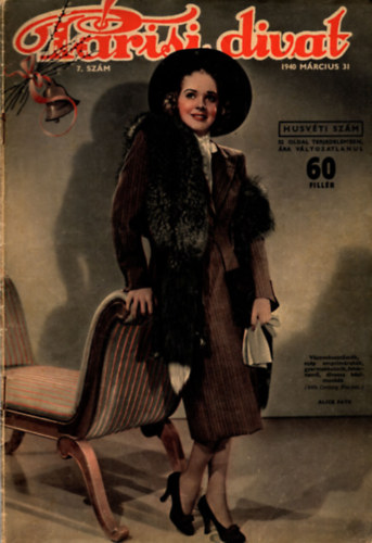 Somfay Margit  (szerk.) - P�risi divat 1940. m�rcius 31. (7. sz�m)