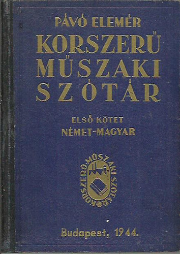 Pv Elemr - Korszer mszaki sztr I. (nmet-magyar)