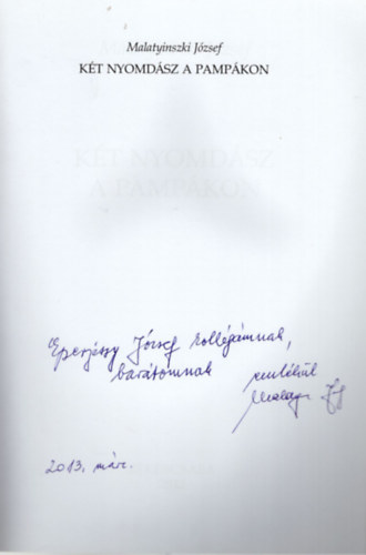 Malatyinszki J�zsef - K�t nyomd�sz a pamp�kon- dedik�tl