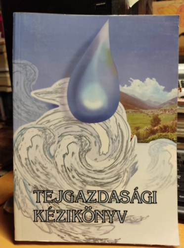 Lengyel Zoltn; Mernyi Imre - Tejgazdasgi kziknyv