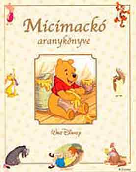 Walt Disney - Micimack aranyknyve