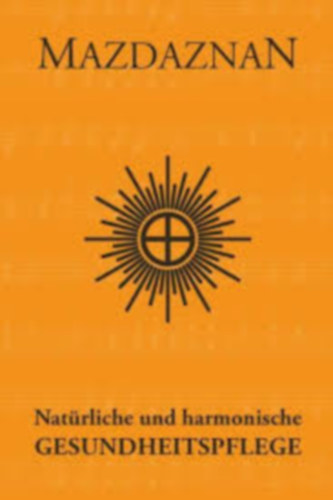 Dr. O.Z. A. Hanish - Natrliche und harmonische GesundheitsPflege.
