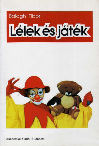 Balogh Tibor - Llek s jtk