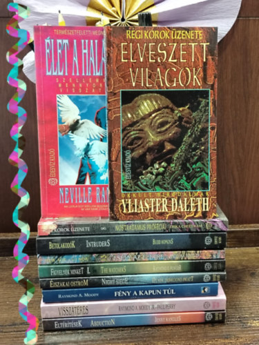 Raymond A. Moody Yliaster Daleth - KNYVMENT AJNLAT, Ezoterikus knyvek, 10 db. Elveszett vilgok+let a hall utn+Nostradamus prfcii+Betolakodk+Esly az letre+Figyelnek minket I.+jszakai ostrom!+Fny a kapun tl+Visszatrs+Eltrtsek