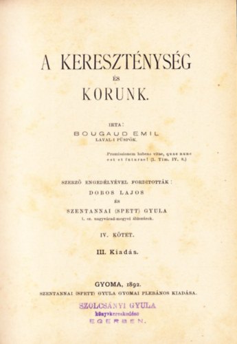 Bougaud Emil - A kereszt�nys�g �s korunk. IV.