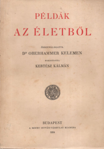 Dr. Oberhammer Kelemen - P�ld�k az �letb�l