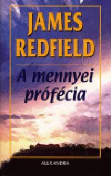 James Redfield - A mennyei prfcia