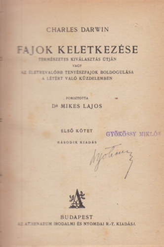 Charles Darwin - Fajok keletkezse I.