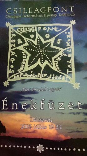 �nekf�zet (Csillagpont Orsz�gos Reform�tus Ifj�s�gi Tal�lkoz�)