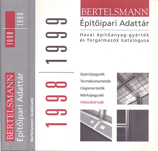 Felels szerk.:Sinkovics kos - Bertelsmann ptipari adattr 1998 / 1999