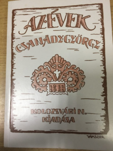 Csan�dy Gy�rgy - Az �vek