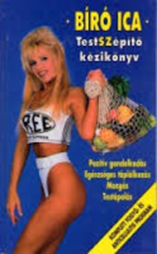 B�r� Ica: Testsz�p�t� k�nyv