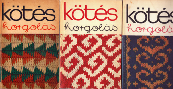 Soltsz Nagy Anna (szerk.) - 3 db Kts-horgols vknyv: 1972, 1975, 1977