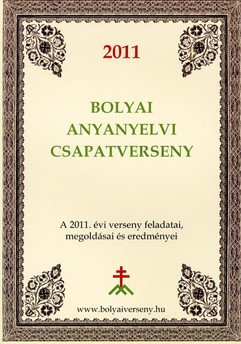 Papp Istvn Gergely - 2011 Bolyai anyanyelvi csapatverseny