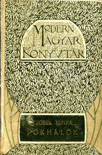 Czóbel Minka - Pókhálók