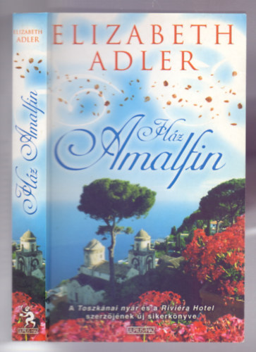 Elizabeth Adler - Ház Amalfin