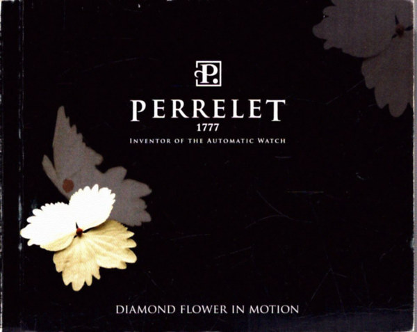 Nincs feltntetve - Perrelet 1777 - Diamond Flower in Motion (rakatalgus)