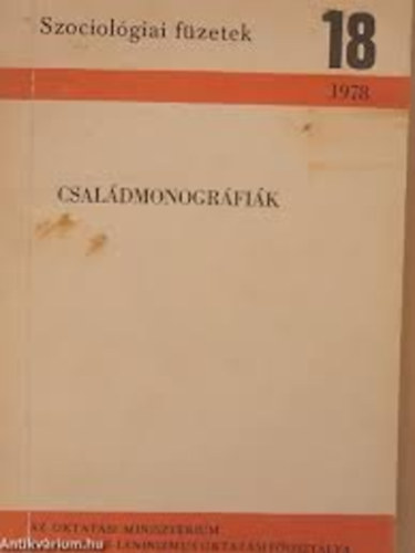 Somlai Péter  (szerk.) - Családmonográfiák (Szociológiai füzetek)