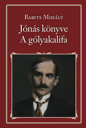 Babits Mihly - Jns knyve - A glyakalifa