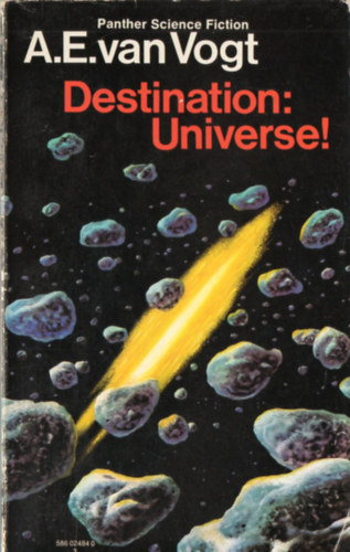 A. E. van Vogt - Destination: Universe!