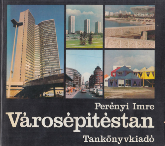 Perényi Imre - Városépítéstan