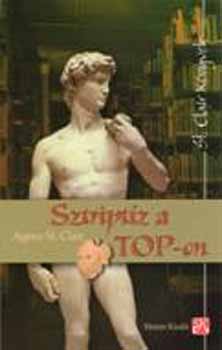 Agnes St. Clair - Sztriptz a TOP-on /St. Clair Knyvek/