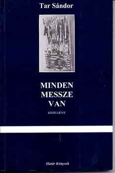 Tar Sndor - Minden messze van