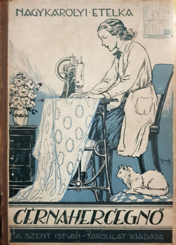 Nagykárolyi Etelka - Cérnahercegnő