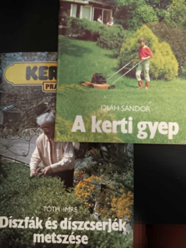 A keri gyep+Dszfk s cserjk metszse-2 db kertsz praktikk