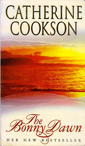 Catherine Cookson - The Bonny Dawn