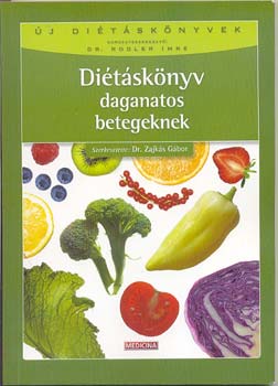 Dr. Zajk�s G�bor  (szerk.) - Di�t�sk�nyv daganatos betegeknek
