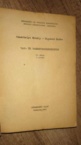 V�s�rhelyi Mih�ly - Sigmond Endre - Vas- �s vasbetonszerkezetek II. k�tet / 2 kiad�s
