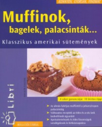 Volker Eggers - Muffinok, bagelek, palacsint�k... - Klasszikus amerikai s�tem�nyek