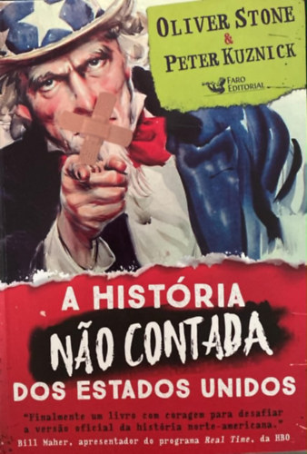 Oliver Stone - Peter Kuznick - A história nao contada dos Estados Unidos