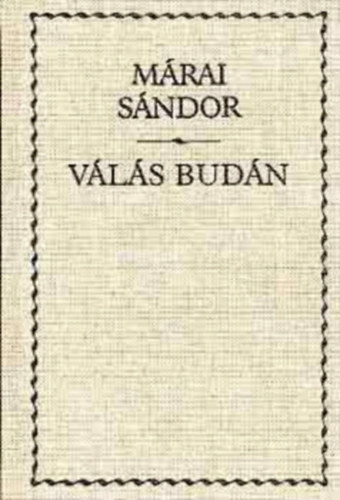 M�rai S�ndor - V�l�s Bud�n