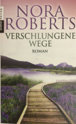 Nora Roberts - Verschlungene Wege
