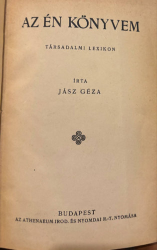 J�sz G�za - Az �n k�nyvem - T�rsadalmi lexikon